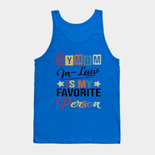 Womens My Mom-In-Law Is My Favorite Person Retro Funny Family Tank Top